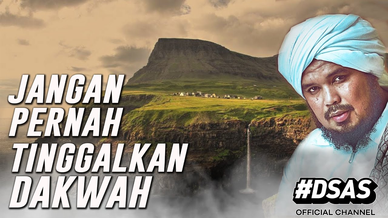 JANGAN PERNAH TINGGALKAN DAKWAH ! - DSAS LIVE MASJID AZZIKRA SENTUL