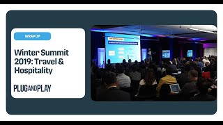 Summer Summit 2019: Travel & Hospitality | Plug and Play