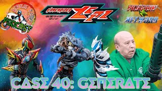 Rider Time Podcast: Kamen Rider Zeztz Episode 40: Case 40: Generate