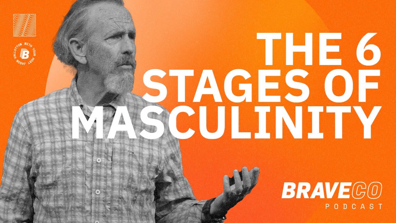 The Six Stages of Masculinity with JOHN ELDREDGE