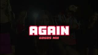 AGAIN 🎺🍑 DJ LUIS FUENTES ( GOGOS MIX )
