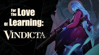 For The Love Of Learning: Vindicta