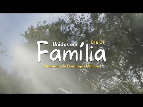 30/01/2026 - Igreja Cristã Maranata - 1º dia - Unidos em Família.