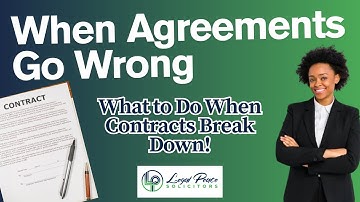 When Agreements Go Wrong: What to Do When Contracts Break Down