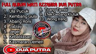 FULL ALBUM TERBARU... ‼️ WATI AZZAHRA DUA PUTRA TAHUN 2023