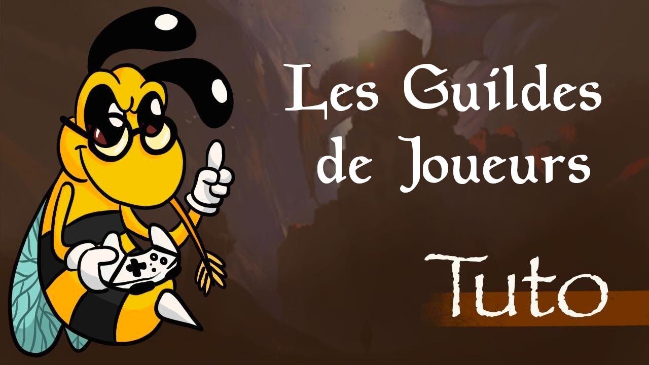Guilde de Joueurs - Le Guide du Frelon