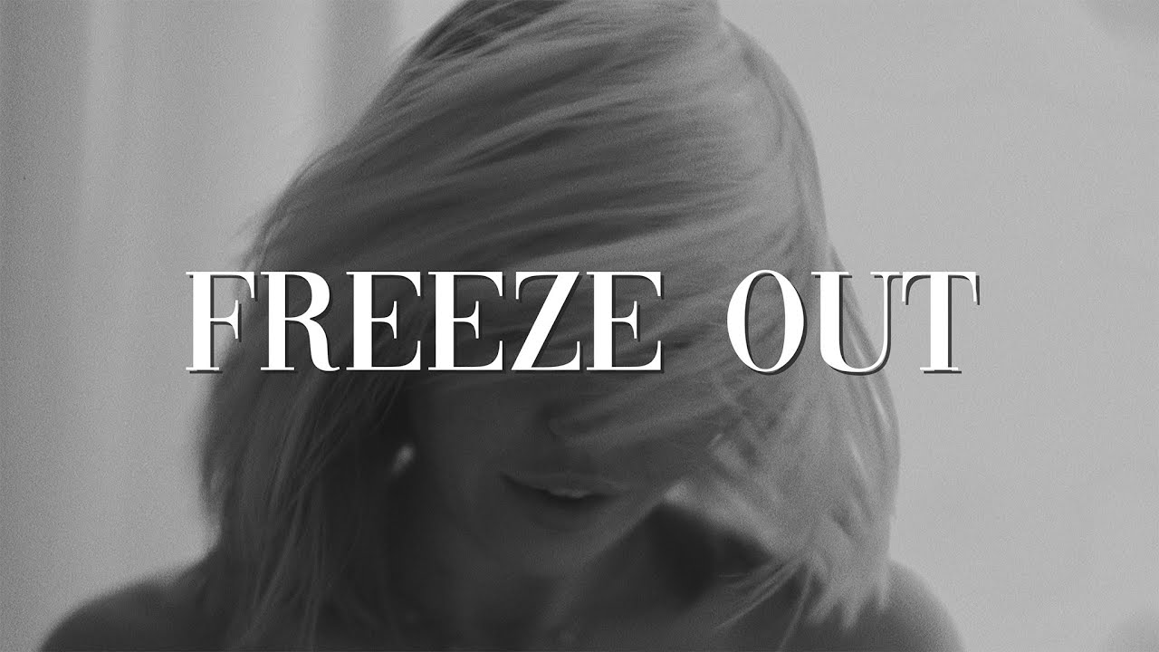 FREEZE OUT