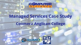 Managed Services Case Study - Coomera Anglican College