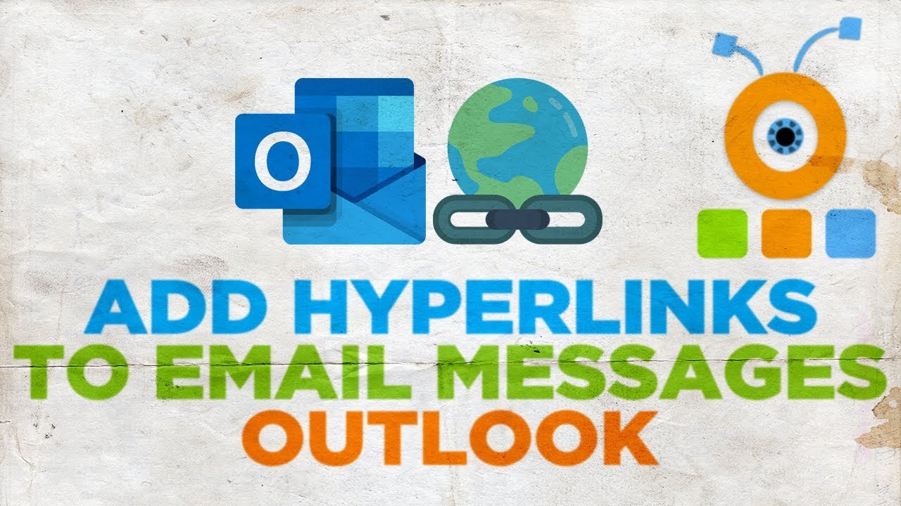 How To Add Hyperlinks To Outlook Email Messages YouTube How To Add Hyperlinks To Outlook Email Messages YouTube