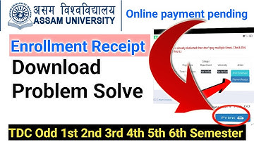 Assam University enrollment fees Receipt Download problem | Enrollment fees pay online