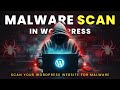 How to scan WordPress website for malware | WordPress malware removal plugin free
