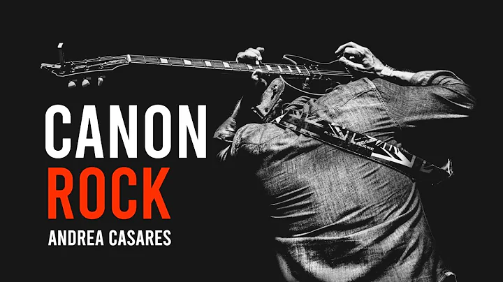 Canon Rock Pachelbel Guitar Cover by Andrea Casares