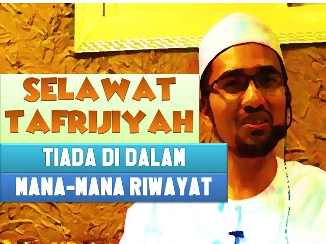 Selawat Tafrijiyah Tiada Di Dalam Mana Mana Riwayat Dr Rozaimi Ramle Youtube