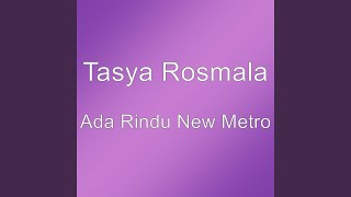 Ada Rindu New Metro