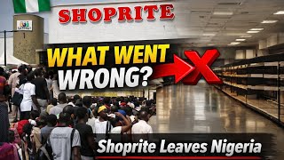 Shoprite Completes Exit From Nigeria — N2.5 Trillion Mall Economy Hit | Here's What You Need To Know