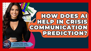 How Does AI Help In Crisis Communication Prediction? - Marketing and Advertising Guru