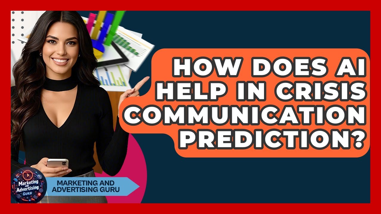 How Does AI Help In Crisis Communication Prediction? - Marketing and Advertising Guru