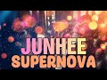 JUNHEE Supernova Lyrics مترجمة 