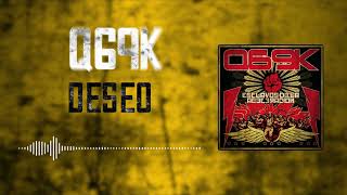 Q69K - Deseo