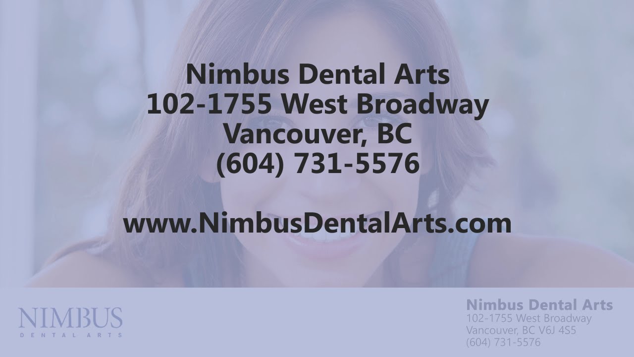 Nimbus Dental Arts REVIEWS Vancouver, BC Dentist Reviews YouTube