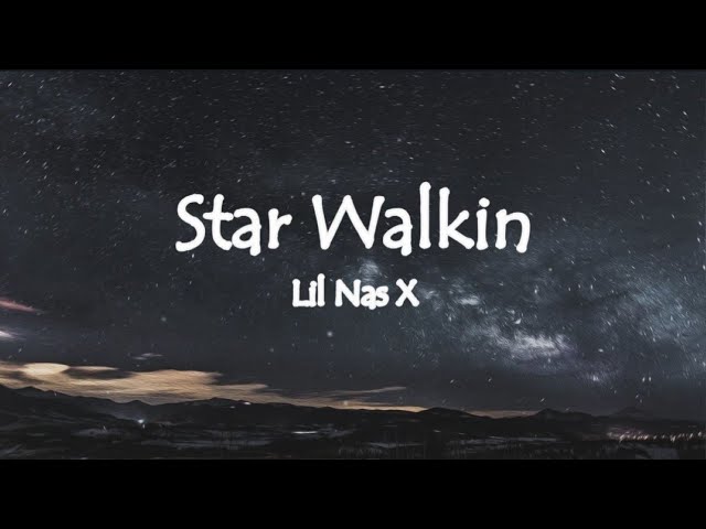 Lil Nas X - STAR WALKIN' | Lyrics (League of Legends Worlds Anthem) class=