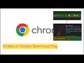 Enable or Disable Download Button or icon in Google Chrome