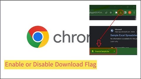 Enable or Disable Download Button or icon in Google Chrome