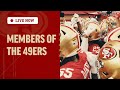 Members of the 49ers Discuss the 2020 Season