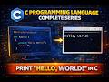 Hello World | Print | First C Program | EP 01