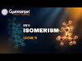 Chemistry | STD 11th | Isomerism | Lec 12 | GCI | 05.03.2026