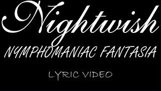 Nightwish - Nymphomaniac Fantasia - 1997 - Lyric Video