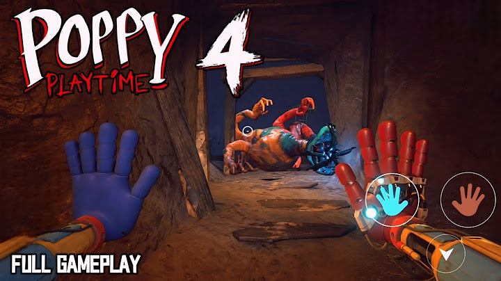 Poppy Playtime Chapter 4 Mobile (Official Launch) Full gameplay Android & IOS