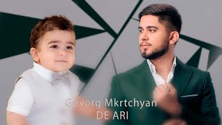  Gevorg Mkrtchyan - De Ari  Offiicial   Premiere   