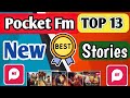 Top 13 Best & New Hindi Stories on Pocket FM 🎧 | Free Audiobooks