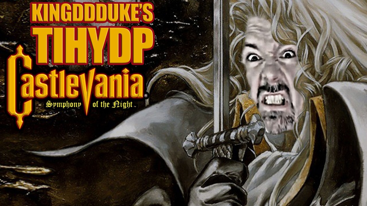 This is How You DON'T Play Castlevania Symphony of the Night - KingDDDuke TiHYDP # 408