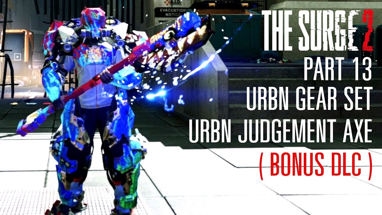 The Surge 2 ไทย Part 13 URBN GEAR SET และ URBN JUDGEMENT AXE