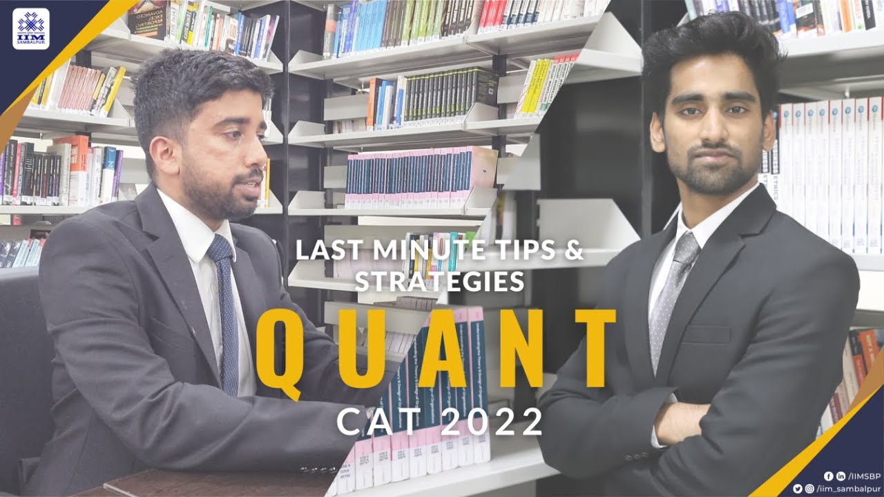 CAT 2022 Quants | Last Minute Tips & Strategies | IIM Sambalpur - YouTube