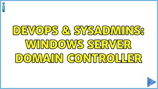 Celebrity DevOps & SysAdmins: Windows Server domain controller Wealth