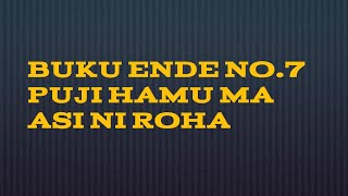 BUKU ENDE NO.7 PUJI HAMU MA ASI NI ROHA@DesmarethNapitupulu