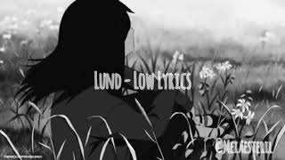 Lund - Low Lyrics