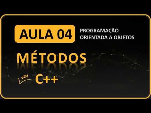 Aula 04 - Funções Membros / Métodos / Curso de POO em C++ - YouTube