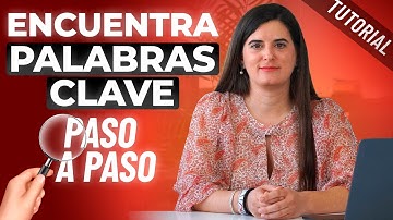 Tutorial SEO - Cómo Encontrar Palabras Clave y Posicionar en Google