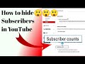How to hide youtube channel subscribers / hide subscribers/ Technical Danish