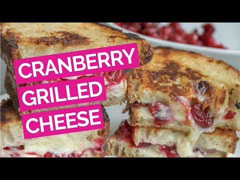 Cranberry Sauce & Brie Grilled Cheese Sandwich