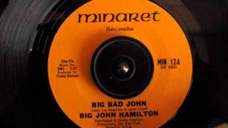 Video thumbnail of "BIG JOHN HAMILTON - BIG BAD JOHN"
