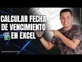 Calcular fecha de vencimiento en Excel