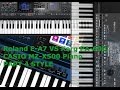 Roland ea7 vs korg pa600 casio mzx500 piano part 4 style