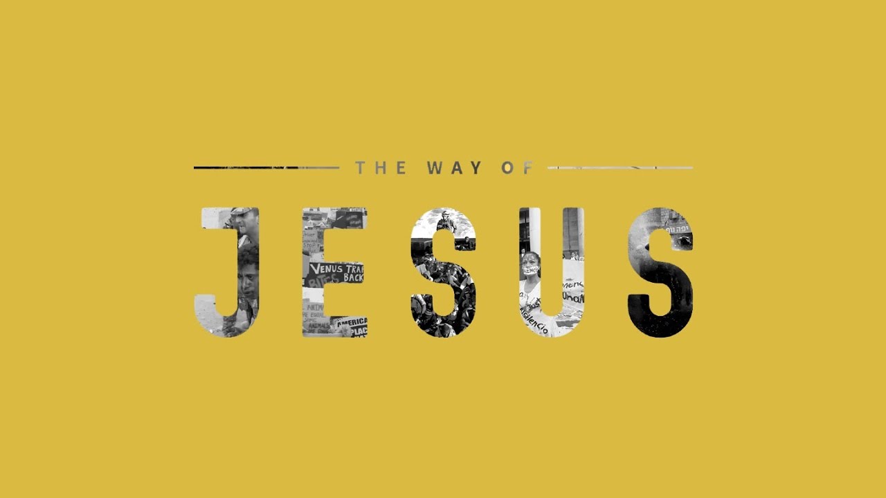 February 9, 2025 The Way of Jesus