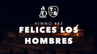 Video thumbnail of "#83 | Felices los hombres (que son perdonados) - Hno Ovidio Galindo"