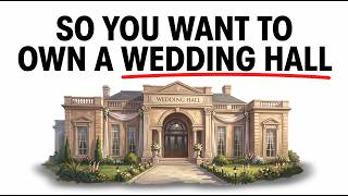 Economics of Owning a Wedding Hall
